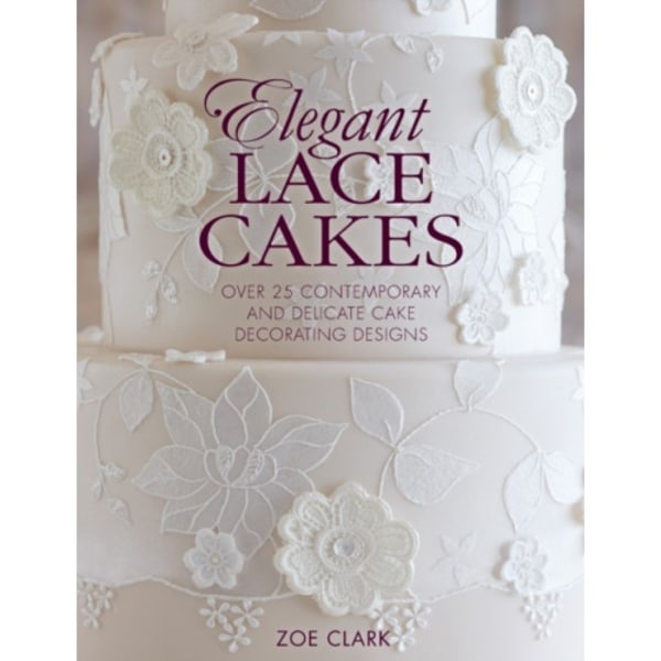 Elegant Lace Cakes (häftad, eng)