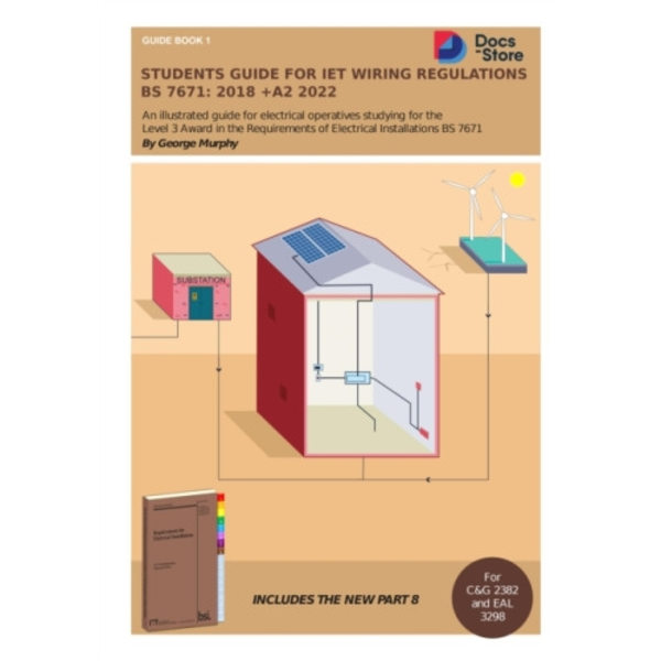 Students Guide for IET Wiring Regulations BS 7671:2018 +A2 2022 (häftad, eng)