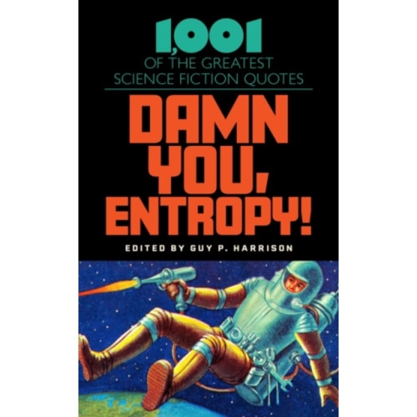 Damn You, Entropy! (inbunden, eng)