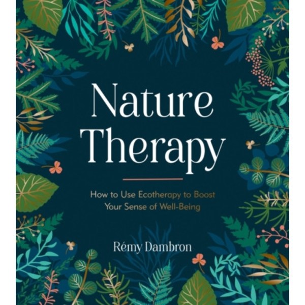 Nature Therapy (inbunden, eng)