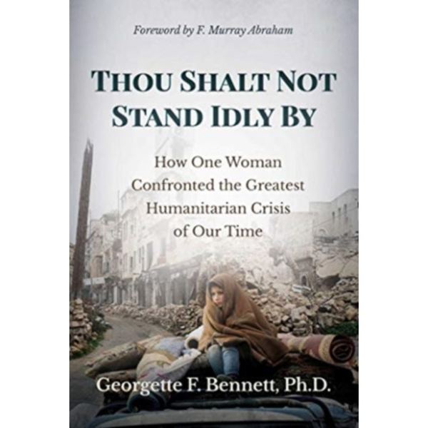 Thou Shalt Not Stand Idly By (inbunden, eng)