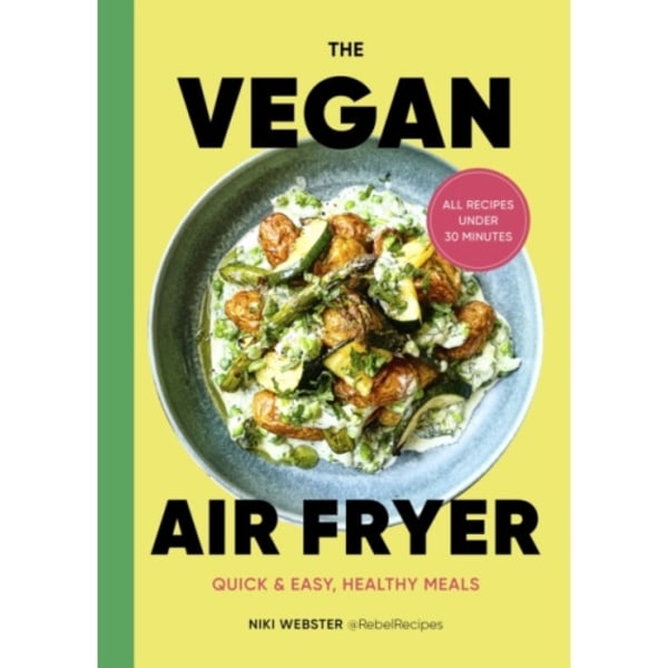 The Vegan Air Fryer (inbunden, eng)