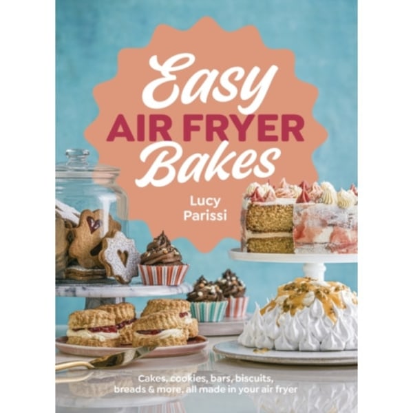 Easy Air Fryer Bakes (inbunden, eng)