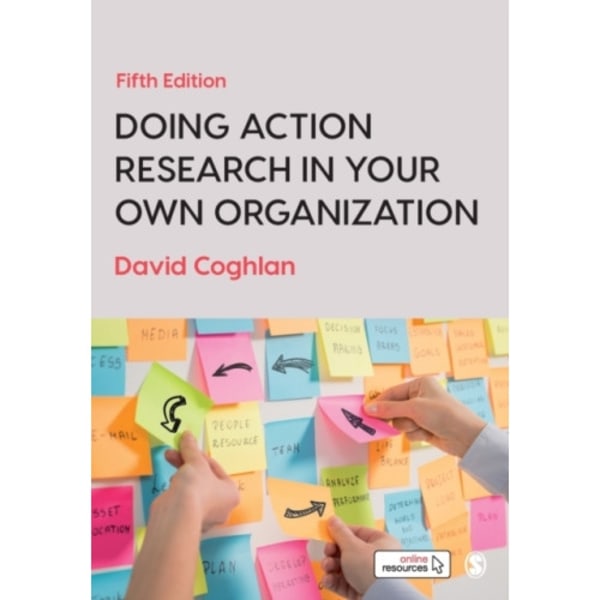 Doing Action Research in Your Own Organization (häftad, eng)