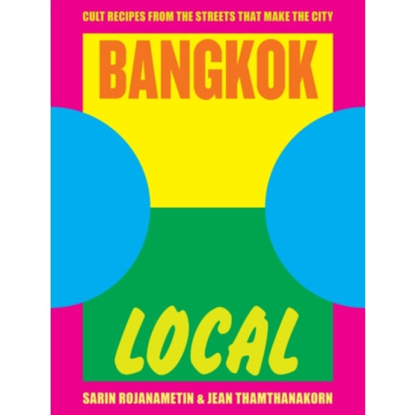 Bangkok Local (inbunden, eng)