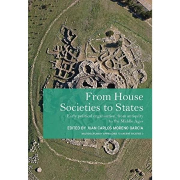 From House Societies to States (inbunden, eng)