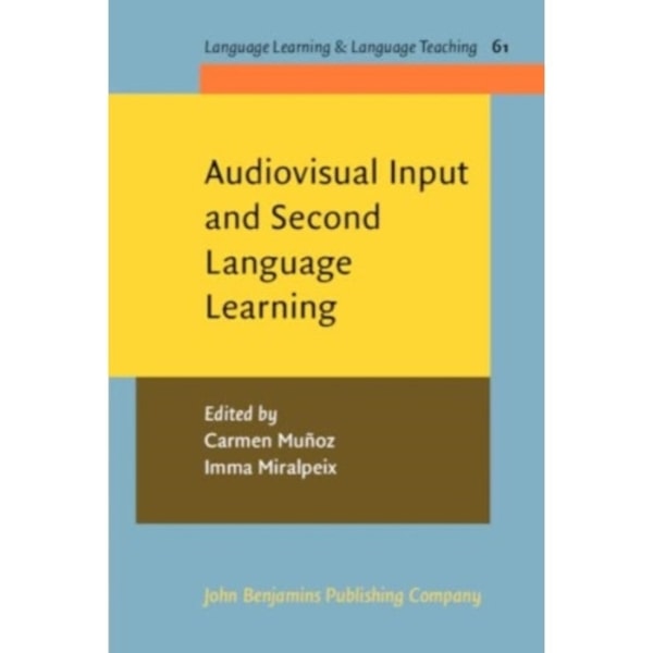 Audiovisual Input and Second Language Learning (häftad, eng)
