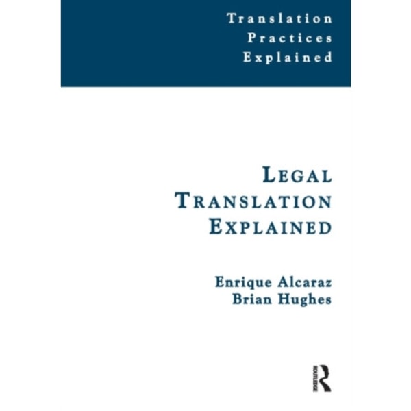 Legal Translation Explained (häftad, eng)