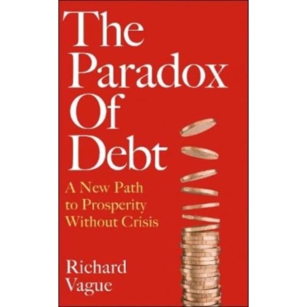 The Paradox of Debt (häftad, eng)