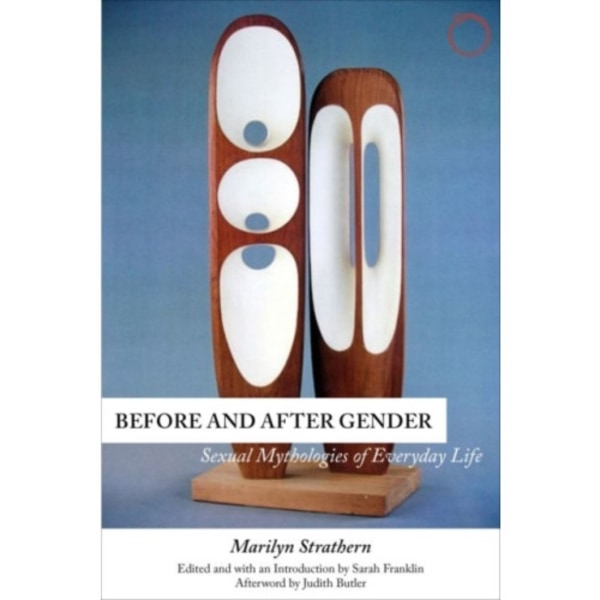 Before and After Gender – Sexual Mythologies of Everyday Life (häftad, eng)