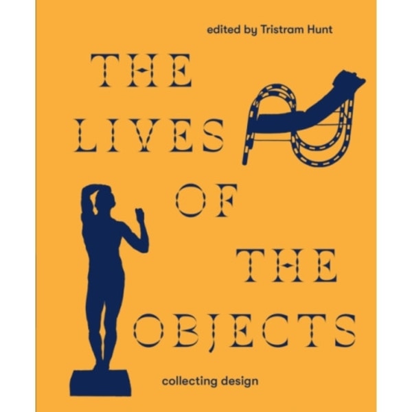 The Lives of the Objects (inbunden, eng)