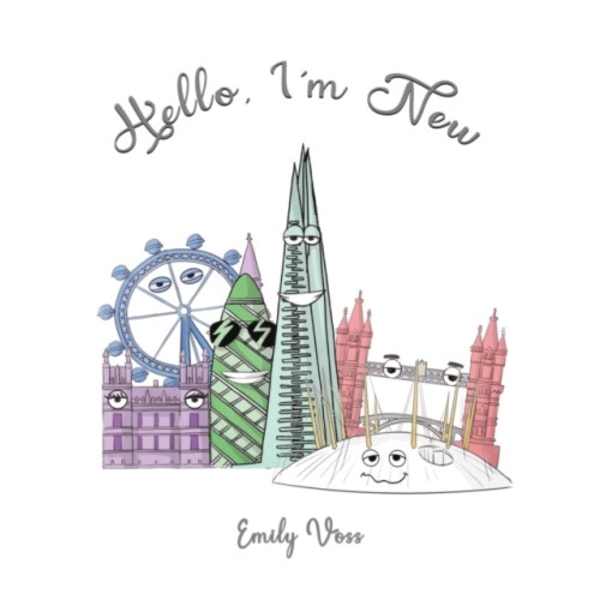 Hello, I'm New (inbunden, eng)