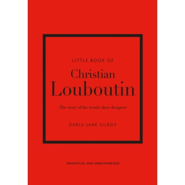 Little Book of Christian Louboutin (inbunden, eng)