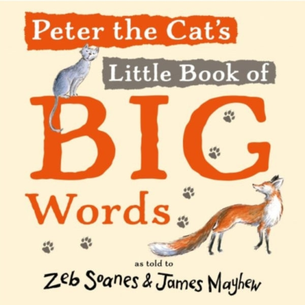 Peter the Cat's Little Book of Big Words (inbunden, eng)