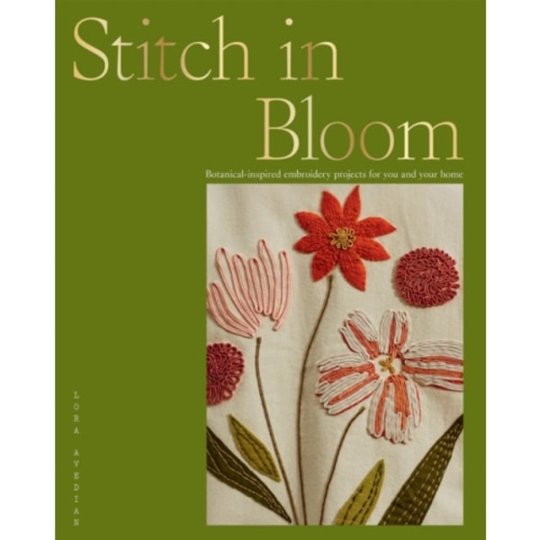 Stitch in Bloom (häftad, eng)