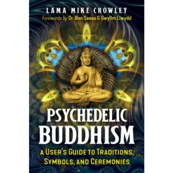 Psychedelic Buddhism (häftad, eng)