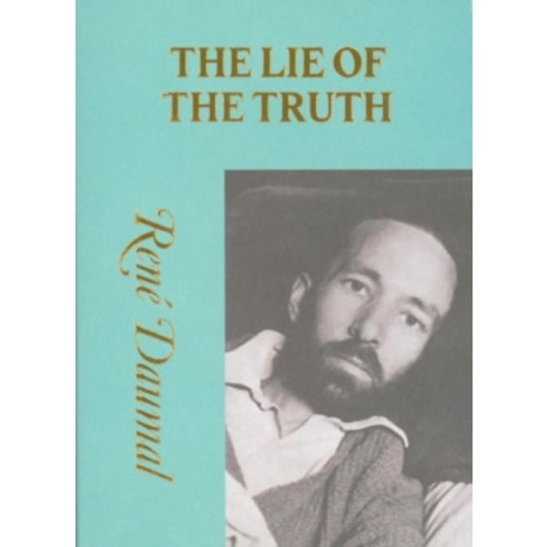 THE LIE OF THE TRUTH (häftad, eng)