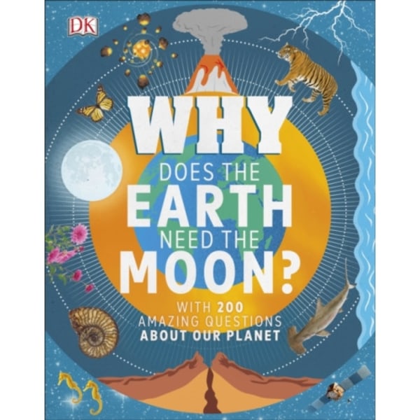 Why Does the Earth Need the Moon? (inbunden, eng)