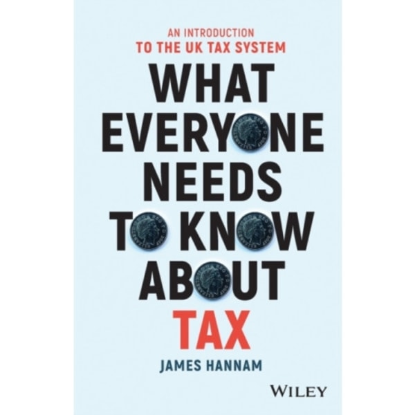 What Everyone Needs to Know about Tax (häftad, eng)