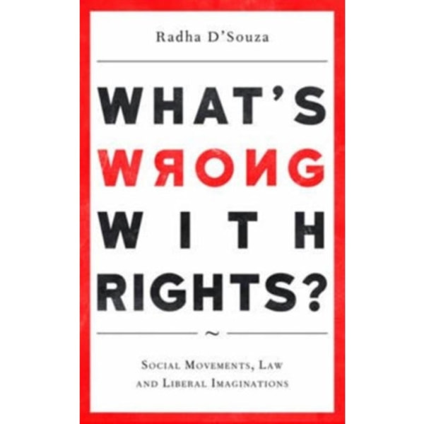 What's Wrong with Rights? (häftad, eng)