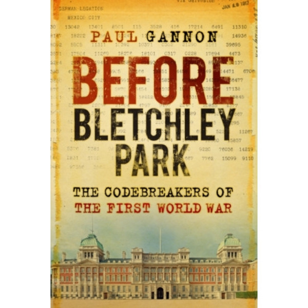 Before Bletchley Park (inbunden, eng)