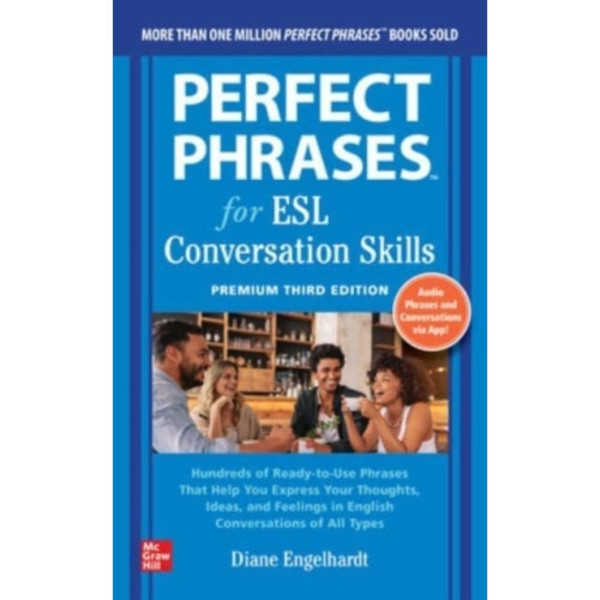 Perfect Phrases for ESL: Conversation Skills, Premium Third Edition (häftad, eng)