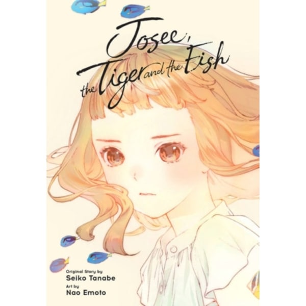Josee, the Tiger and the Fish (häftad, eng)