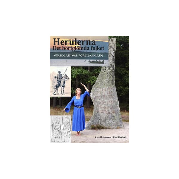 Herulerna : det bortglömda folket (häftad)