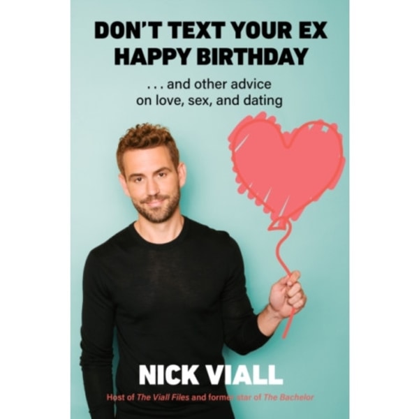 Don't Text Your Ex Happy Birthday (inbunden, eng)