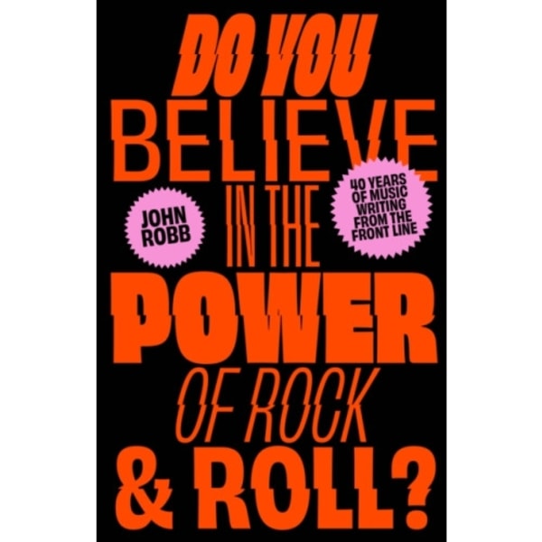 Do You Believe in the Power of Rock & Roll? (häftad, eng)