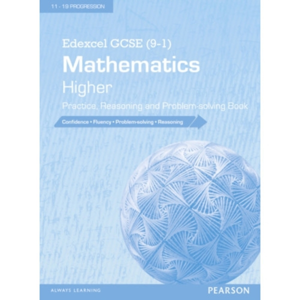 Edexcel GCSE (9-1) Mathematics: Higher Practice, Reasoning and Problem-solving Book (häftad, eng)