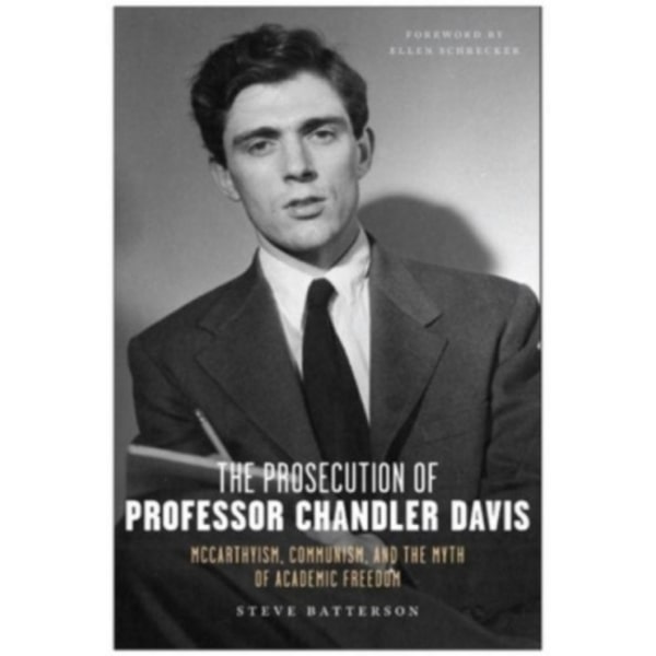 The Prosecution of Professor Chandler Davis (häftad, eng)