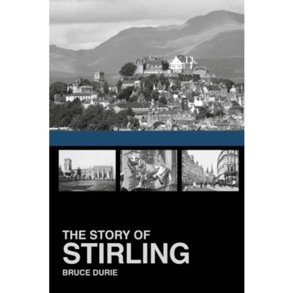 The Story of Stirling (häftad, eng)