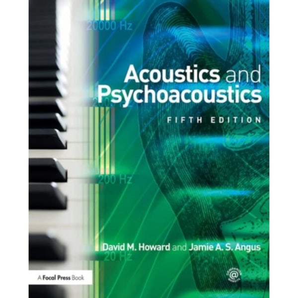 Acoustics and Psychoacoustics (häftad, eng)