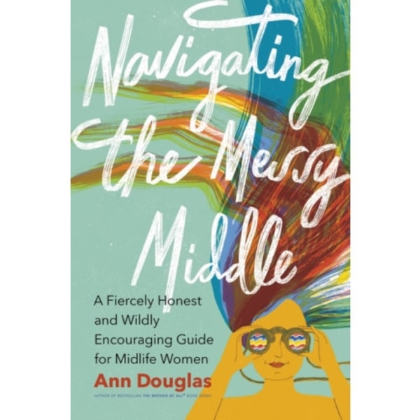 Navigating the Messy Middle (häftad, eng)