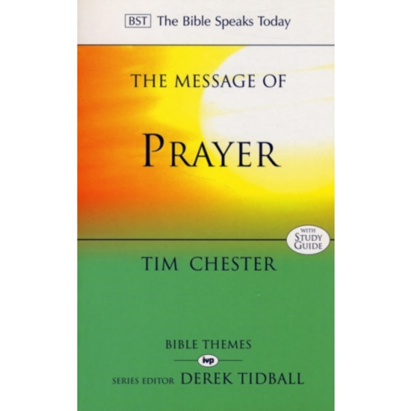 The Message of Prayer (häftad, eng)