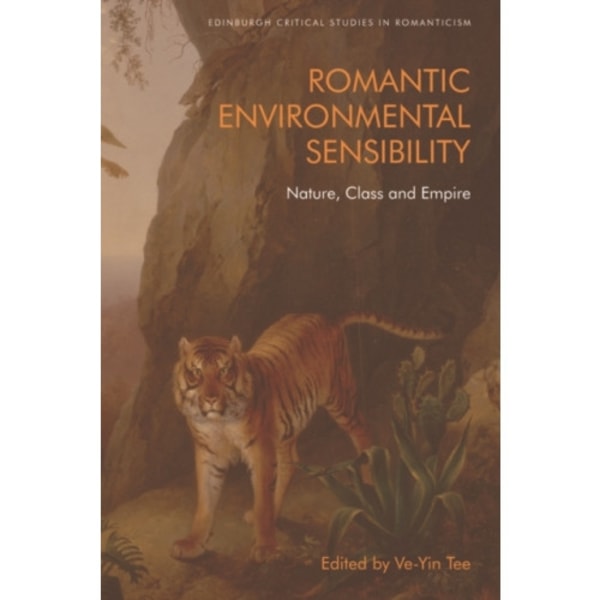 Romantic Environmental Sensibility (häftad, eng)