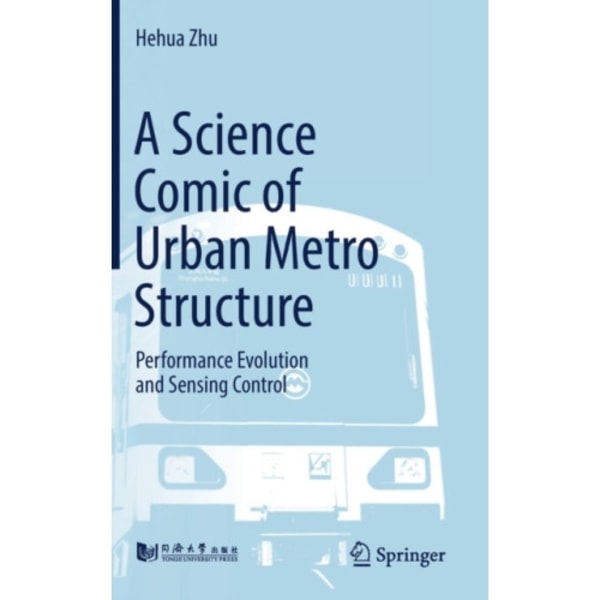 A Science Comic of Urban Metro Structure (inbunden, eng)