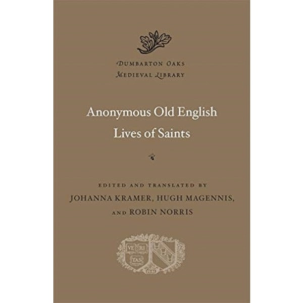 Anonymous Old English Lives of Saints (inbunden, eng)