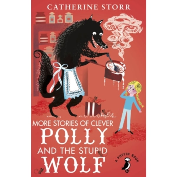 More Stories of Clever Polly and the Stupid Wolf (häftad, eng)