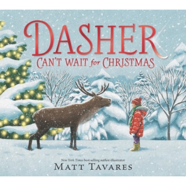 Dasher Can't Wait for Christmas (inbunden, eng)