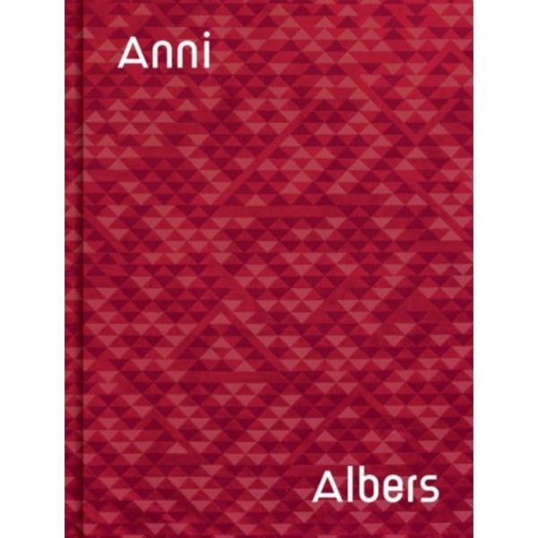 Anni Albers (inbunden, eng)