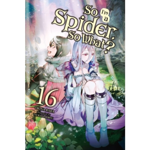 So I'm a Spider, So What?, Vol. 16 (light novel) (häftad, eng)