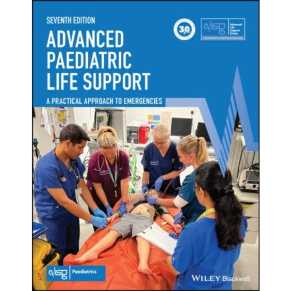 Advanced Paediatric Life Support (häftad, eng)