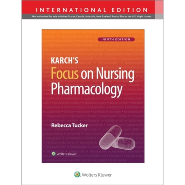 Karch's Focus on Nursing Pharmacology (häftad, eng)