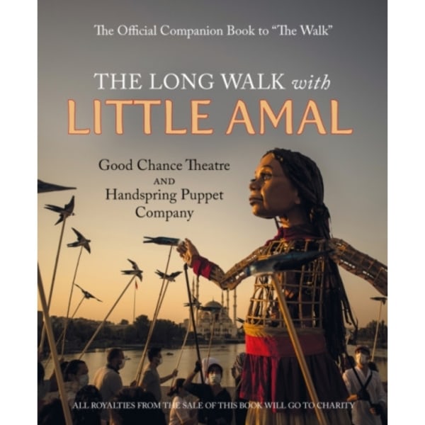 The Long Walk with Little Amal (häftad, eng)