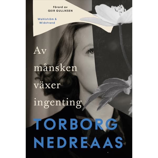 Av månsken växer ingenting (inbunden)