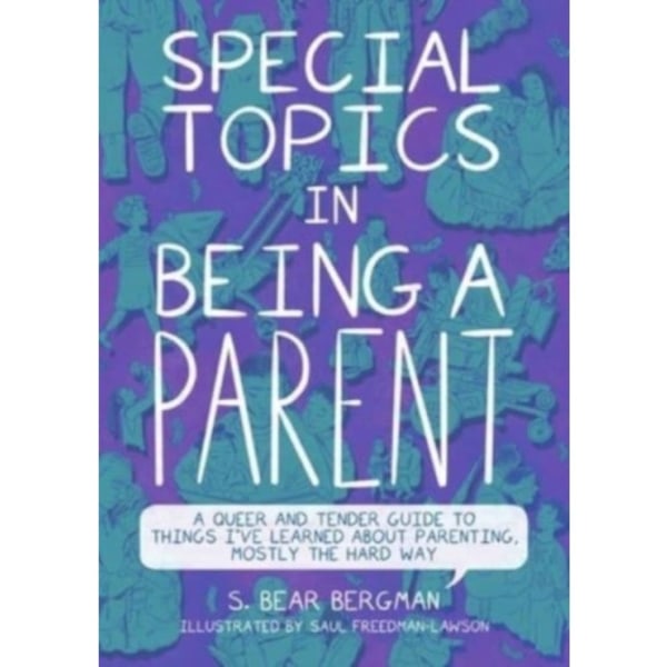 Special Topics in Being a Parent (häftad, eng)