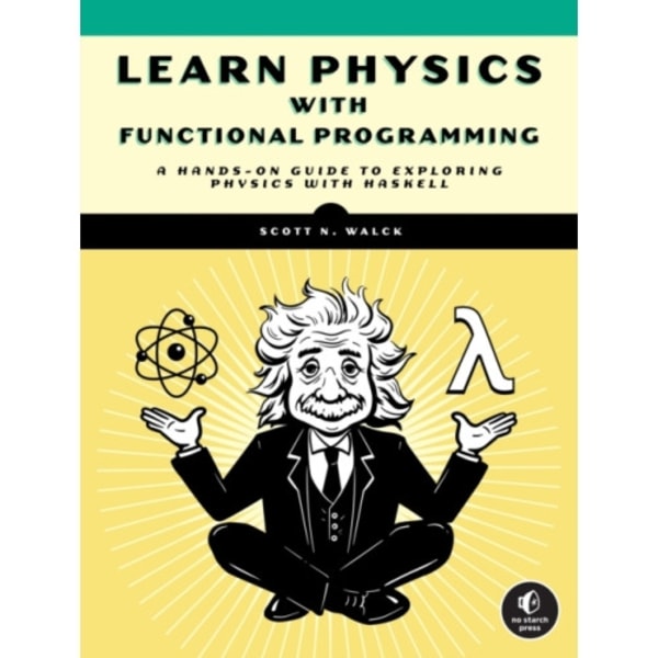 Learn Physics With Functional Programming (häftad, eng)