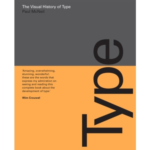 The Visual History of Type (inbunden, eng)